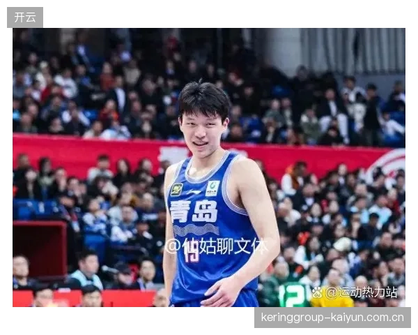 CBA天津队青训成果首次在一线队大放异彩——未来之星崭露头角